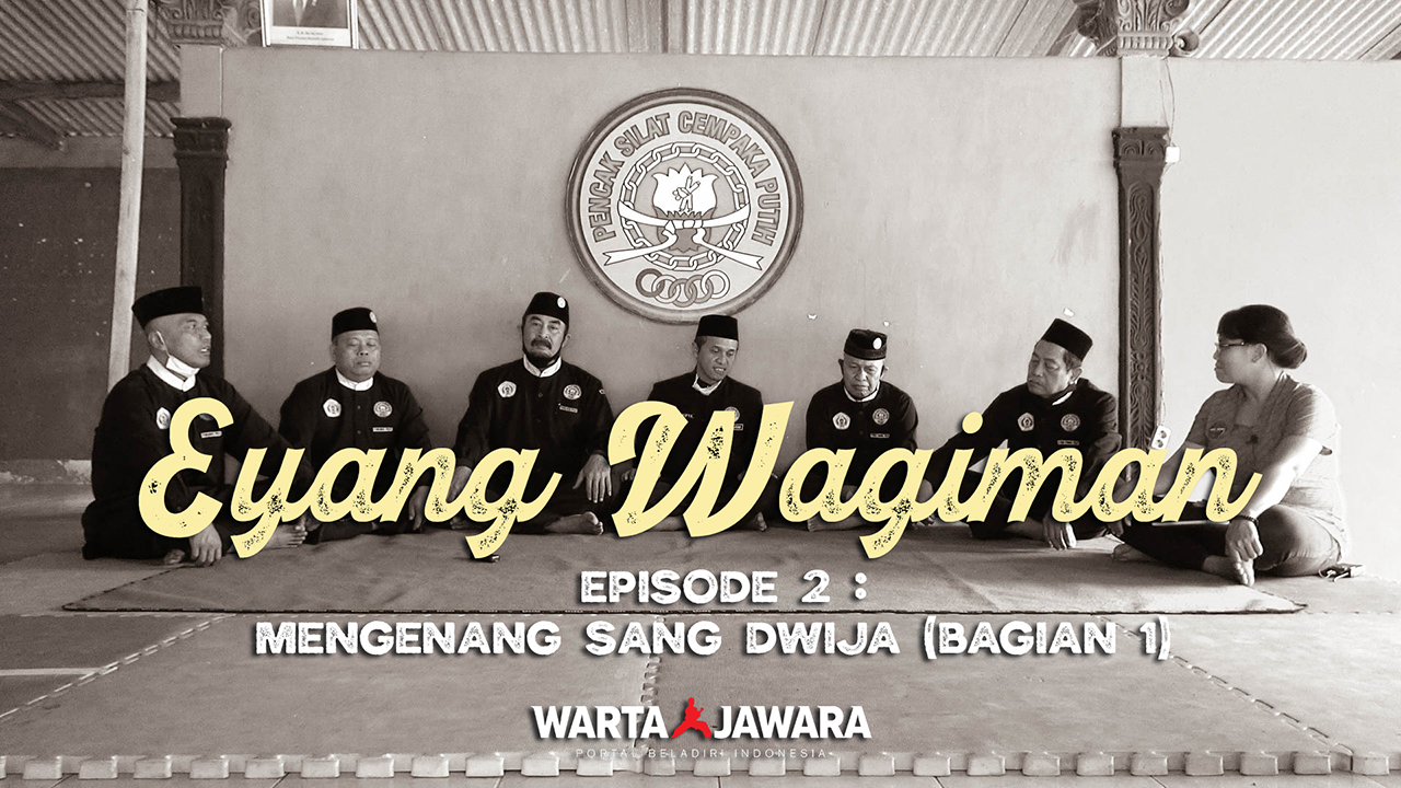 Eyang Wagiman: Mengenang Sang Dwija Pencak Silat Cempaka Putih (Bagian ...